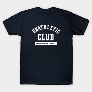 UN-ATHLETIC CLUB T-Shirt